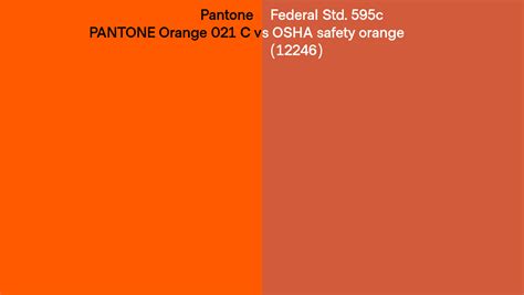Pantone Orange 021 C Vs Federal Std 595c Osha Safety Orange 12246