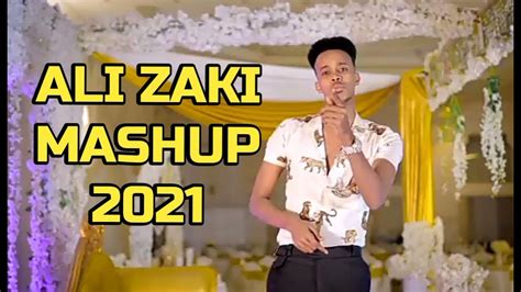 Ali Zaki Somali Mashup 2021 Youtube