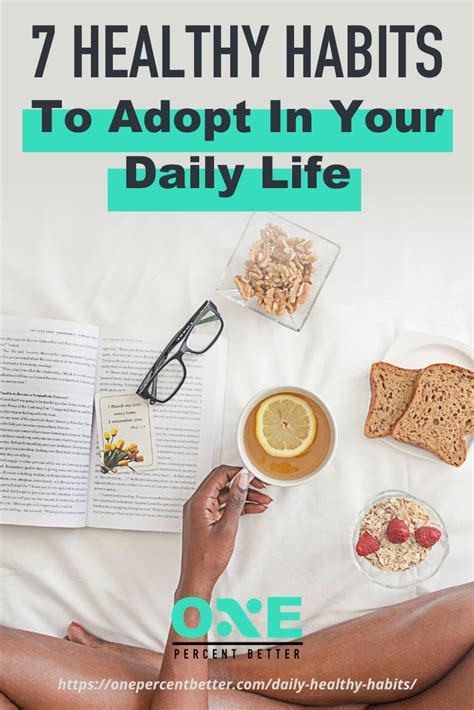 7 Healthy Habits To Adopt In Your Daily Life One Percent Better