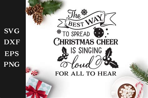 The Best Way To Spread Christmas Cheer Svg Cut File Graphic By Nerd