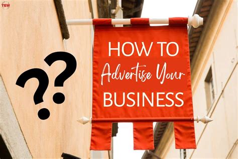 5 Tips To Advertise Your Business Effectively The Enterprise World