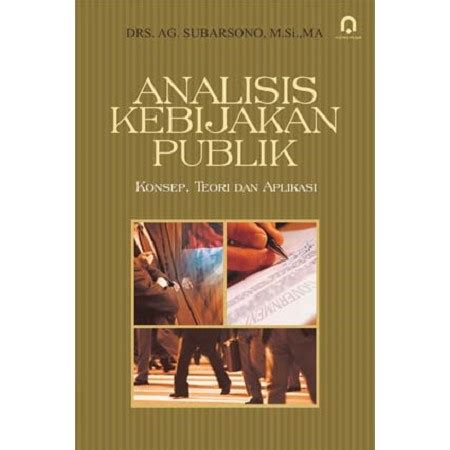 Jual Buku Analisis Kebijakan Publik Ag Subarsono Shopee Indonesia