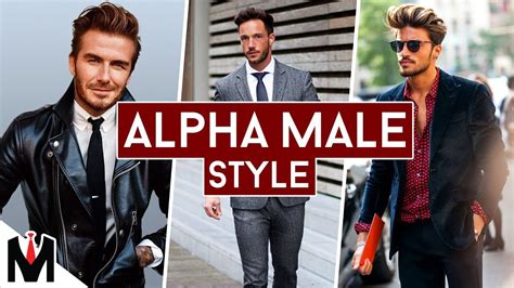 5 Best Alpha Male Clothes How To Look Masculine Instantly Best