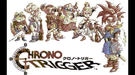 Chrono Trigger 8 Bit Medley Youtube