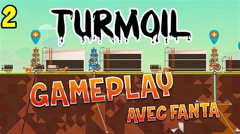 TURMOIL Ep 2 Gameplay Avec TheFantasio974 YouTube