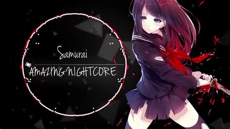 Samurai Amazing Nightcore Youtube