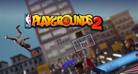Nba Playgrounds 2 Annoncé Sur Pc Ps4 Xbox One Et Switch