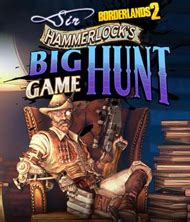 Since lots of information was leaked to forums and communities, this page might contain spoilers. Borderlands 2: Sir Hammerlock's Big Game Hunt Review for Xbox 360 - Cheat Code Central