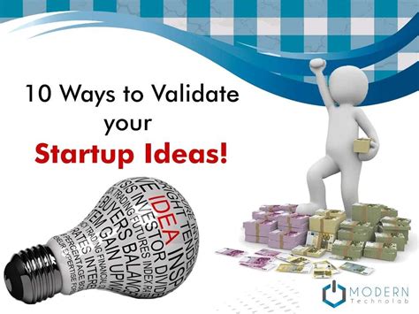 10 Ways To Validate Your Startup Ideas