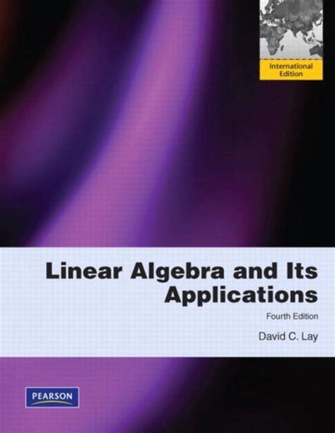 Linear Algebra And Its Applications 9780321623355 David Lay