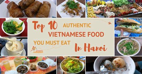 Top 10 Authentic Vietnamese Food You Must Eat In Hanoi Where To Eat Them