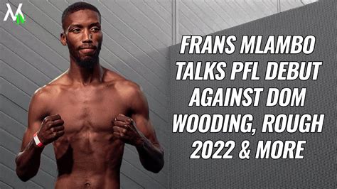 Frans Mlambo On His Pfl Debut Vs Dom Wooding Reflects On A Difficult 2022 Youtube