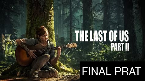 The Last Us 2 Gameplay Final Part Difficulty Hard Walkthrough 🔥💯 Full Game Youtube