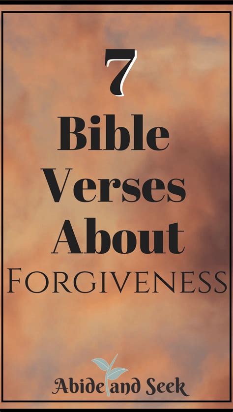 7 Bible Verses About Forgiveness Abide And Seek