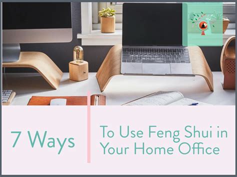 7 Ways To Use Feng Shui In Your Home Office