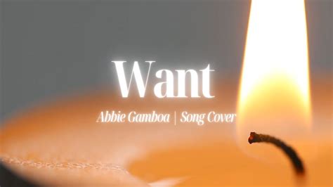 Want By Abbie Gamboa Cinematic Worship Piano Instrumental Youtube