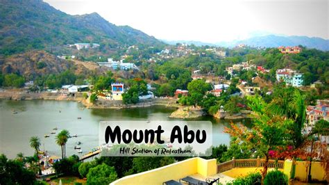 Mount Abu Tourist Attractions Best Place To Visit In Mount Abu