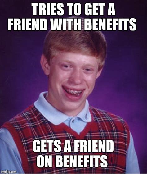 50 Friend With Benefits Memes For Your Fwb