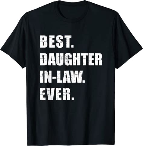 Best Daughter In Law Ever T Shirt Uk Fashion