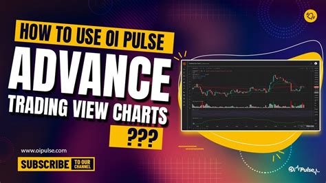How To Use Oi Pulse Advance TradingView Charts YouTube