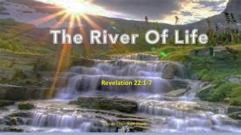 The River Of Life Revelation 221 7 Youtube