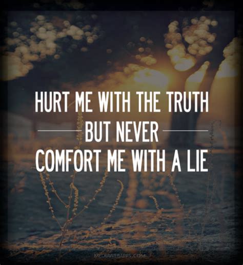 When The Truth Hurts Quotes Quotesgram