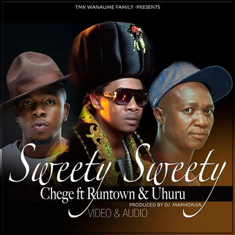 We couldn't let valentine's day pass by without. Chege Ft Runtown & Uhuru - Sweety sweety | mp3 audio ...