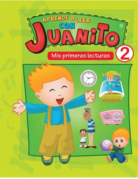 Aprende A Leer Con Juanito Mis Primeras Lecturas 2 Freelibros