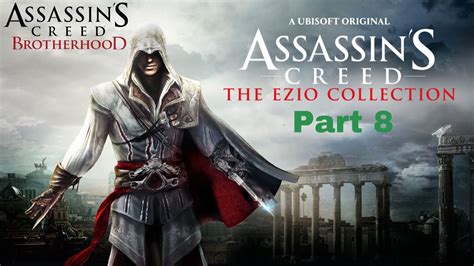 Assassin S Creed Brotherhood Remastered Playstation 5 Walkthrough Part