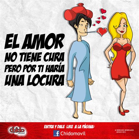Imagenes Chingonas Chistosas De Amor Con Mensajes Y Frases Chidas Para