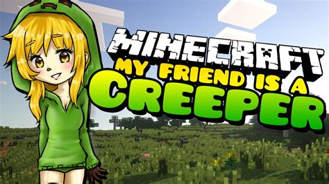 Minecraft Cupa Is A Yandere My Friend Is A Creeper Minecraft