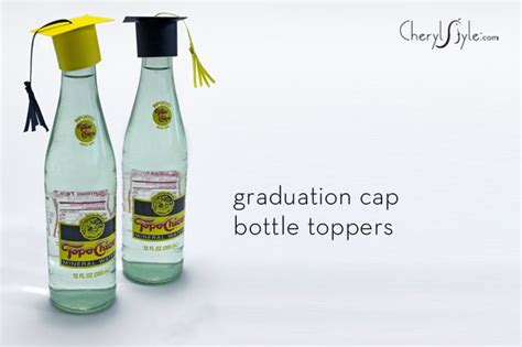 Diy Graduation Cap Bottle Toppers Everyday Dishes