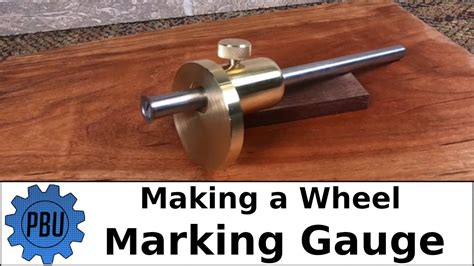 Making A Wheel Marking Gauge Youtube