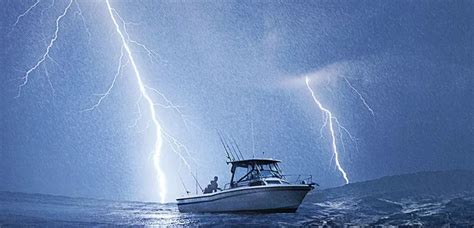 Be Prepared And Stay Safe During An Electrical Storm While Out At Sea