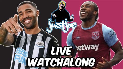 Newcastle V West Ham Live Stream Watchalong Super Sunday Youtube