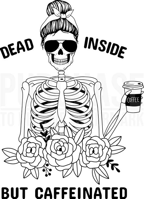Dead Inside But Caffeinated Svg Halloween Svg Mom Female Skull Svg