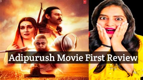Adipurush Full Movie Shocking Adipurush Movie First Review Sexiezpicz