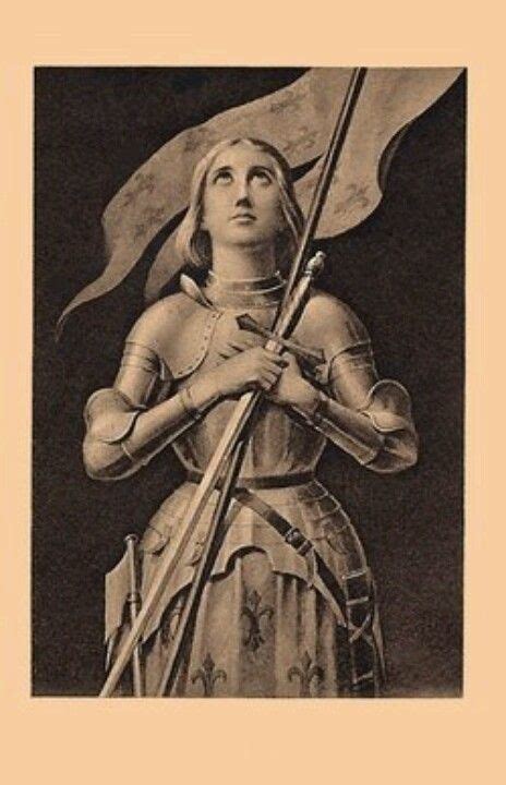 Pin By Sinner On St Joan Of Arc Saint Joan Of Arc Joan D Arc Joan