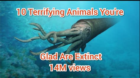 10 Terrifying Animals Youre Glad Are Extinct 14m Views Mind Hunter