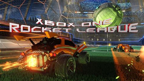 Xbox One Rocket League Youtube