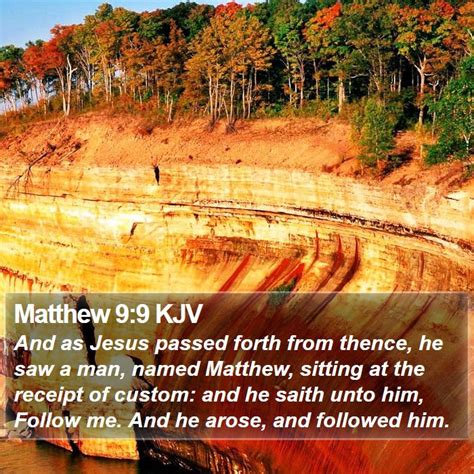 Matthew 99 Kjv And As Jesus Passed Forth From Thence He Saw A