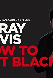 Deray Davis How To Act Black Full Movie M Uhd