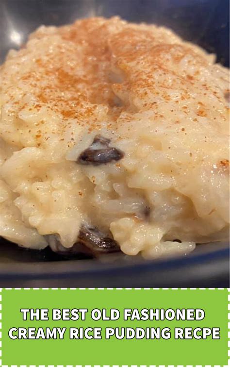 How To Make The Old Fashioned Creamy Rice Pudding