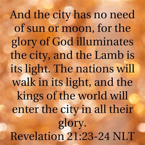 Revelation 2123 24 And The City Has No Need Of Sun Or Moon For The