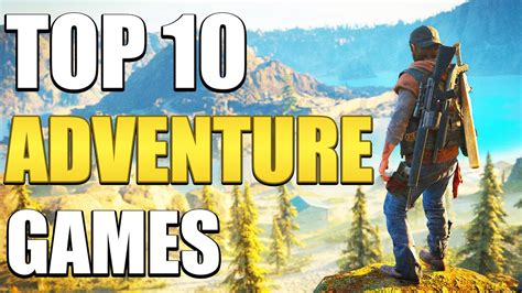 Top 10 Adventure Games You Should Play In 2020 Youtube