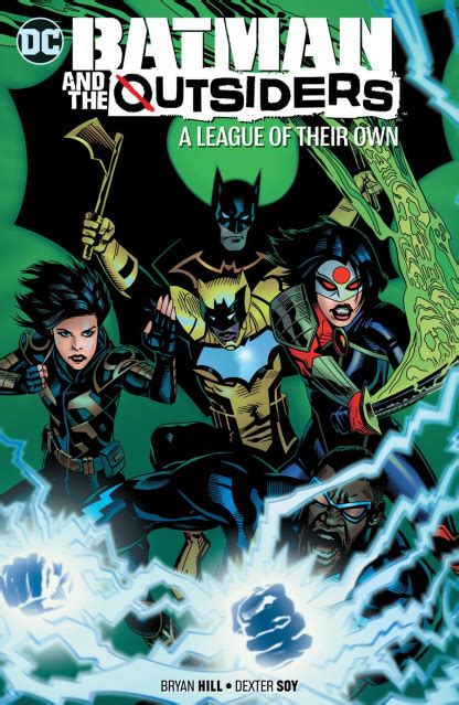 Batman And The Outsiders Vol 2 A League Of Their Own Fresh Comics