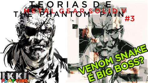 There are two ocelots too. Venom Snake é Big Boss? | Teorias de Metal Gear Solid V ...