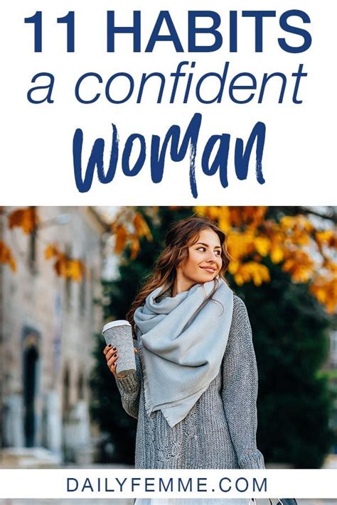 Feeling Like Your Confidence Needs A Boost Check Out These 11 Habits Of A Confident Woman And