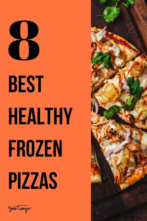 We know frozen pizzas aren't usually what you think of when you picture yourself biting into a hot, delicious slice, but 9. 8 Best Healthy Frozen Pizzas (Because Pizza *Can* Be Good ...