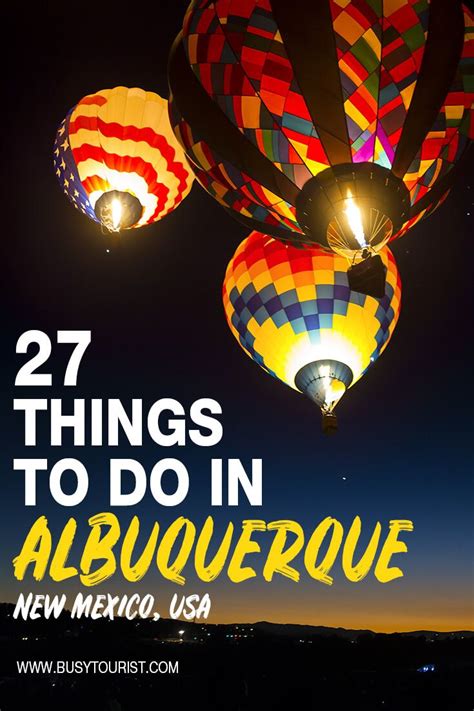27 Best And Fun Things To Do In Albuquerque Nm Travel